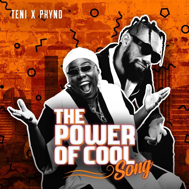 [Music] Teni x Phyno – Power Of Cool